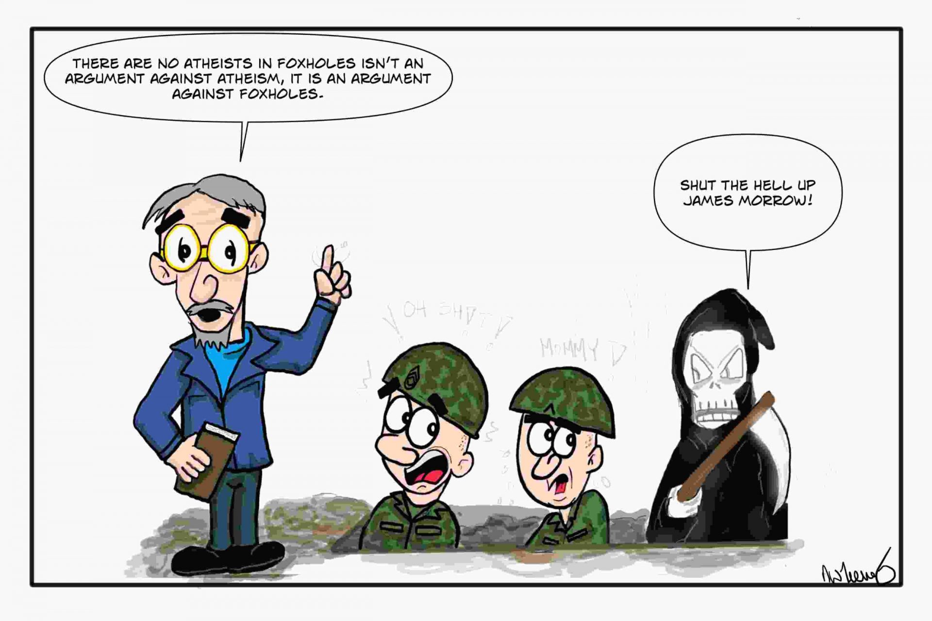 James morrow explains atheism to army soldiers in a foxhole. This is military humor and a comic.