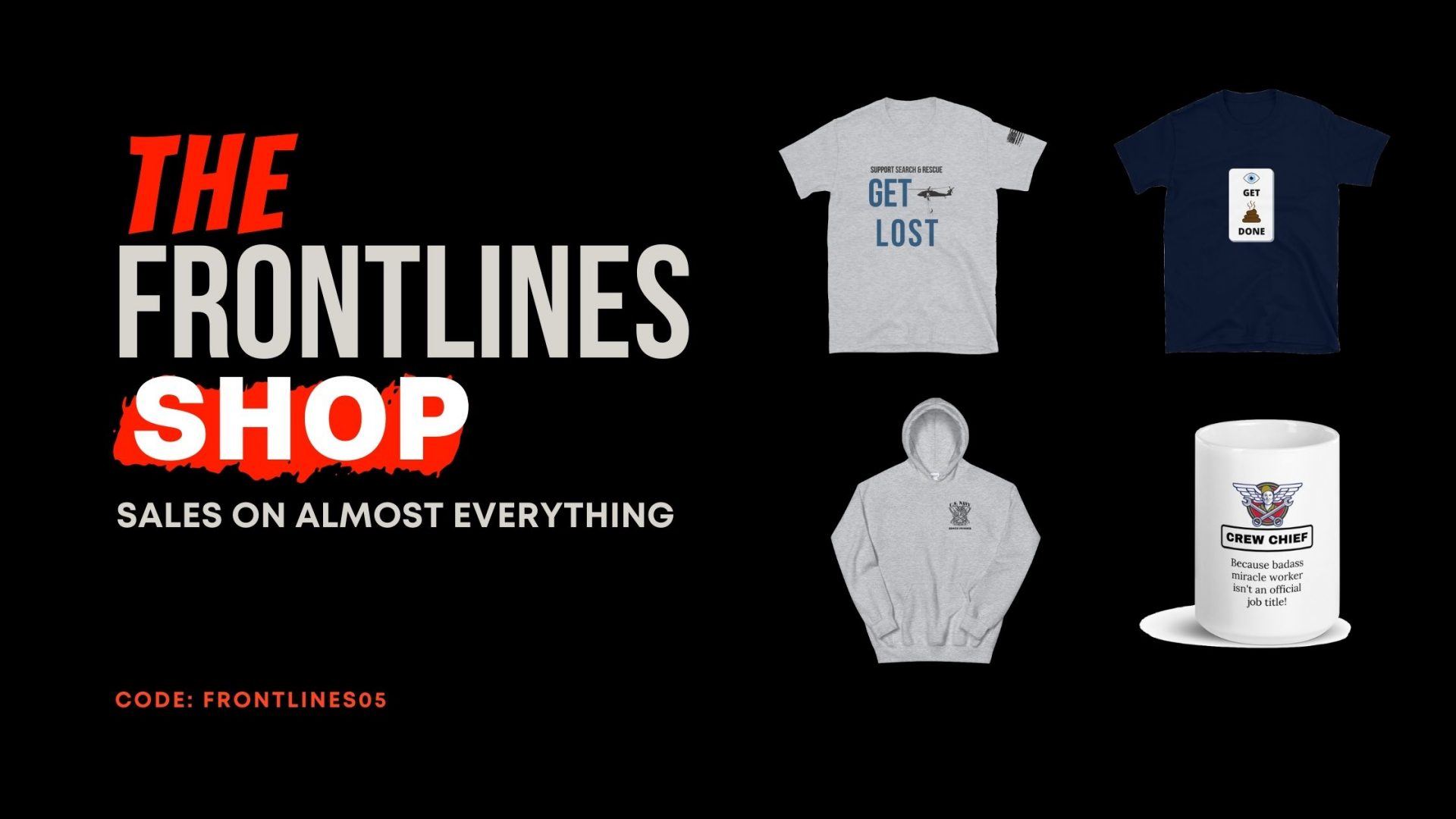 The Frontlines Shop for military apparrel, shirts, hoodies, coffee cups, and hats.