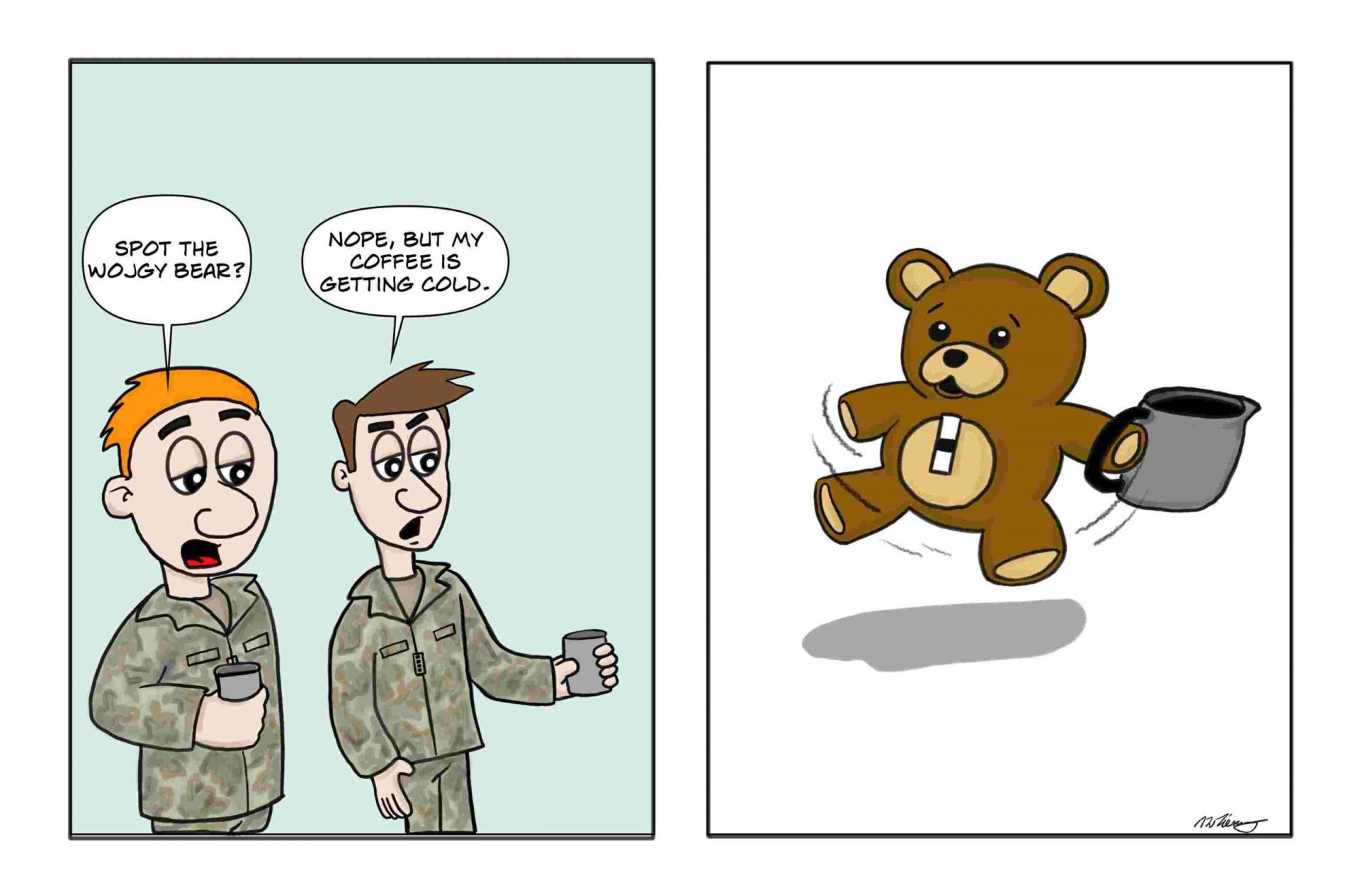 army warrant officer ones are often referred to as the WOJGY bear or wobbly one.