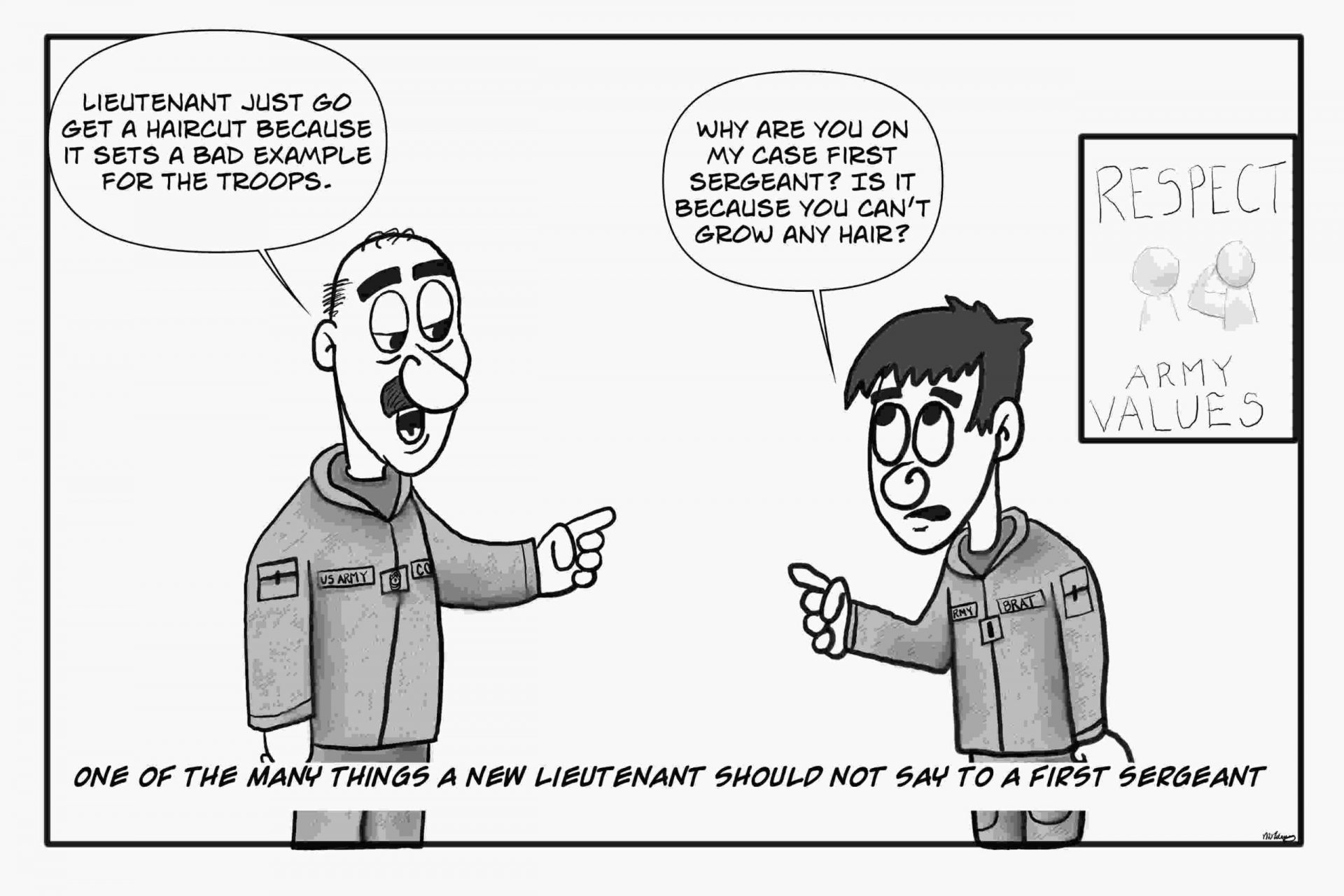 A lieutenant talking back to an army first sergeant is not a good idea.