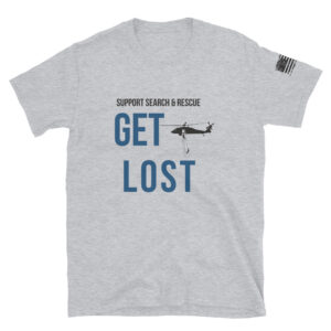 Support search and rescue and get lost unisex sport grey t-shirt with patriotic American flag on sleeve.