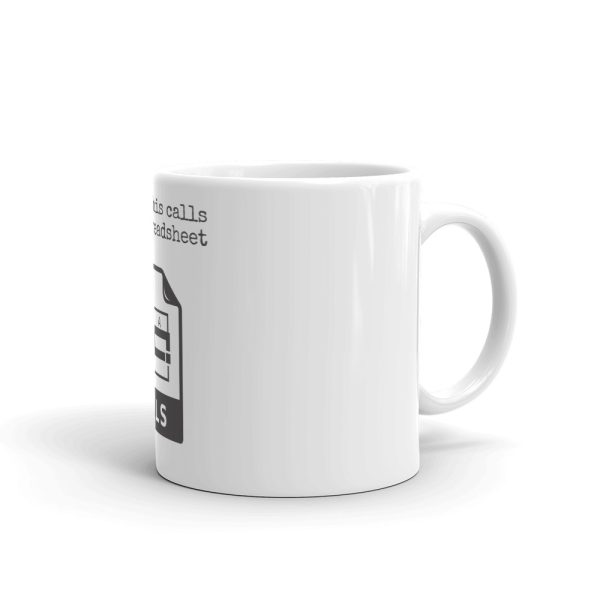 Oh this calls for a spreadsheet 11 oz white glossy mug Let side view