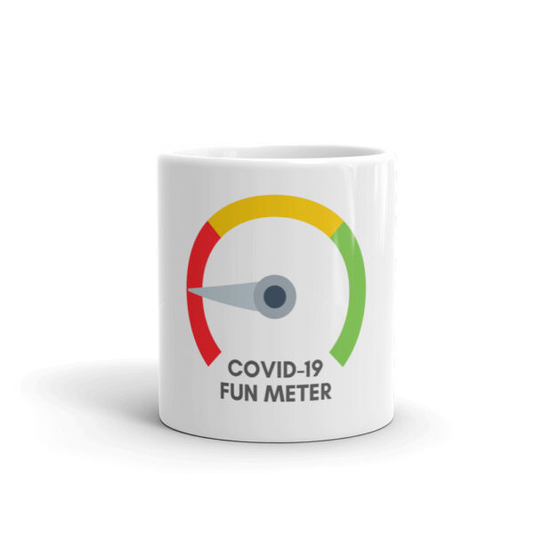 11 oz white glossy mug for COVID 19 fun meter front view