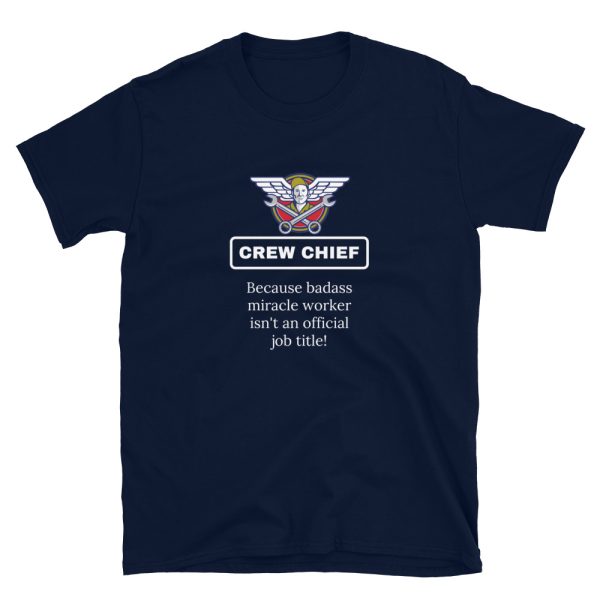 Army crew chief navy shirt. The aircrew members are badasses for their ability to make aircraft fly in the military.