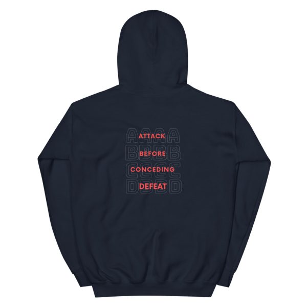 Attack before conceding defeat is a military mindset that allows soldiers to rise above any challenge in the armed forces. This is a navy military hoodie.