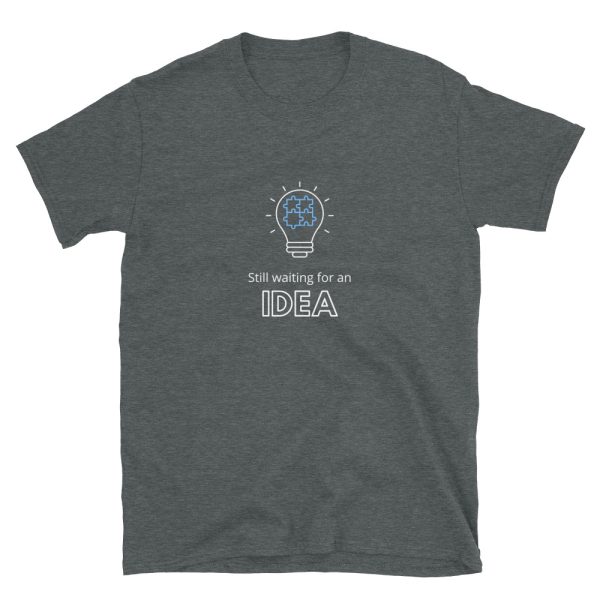 Still waiting for an idea is something we all struggle with sometimes. This grey t-shirt is designed for all of us needing creativity in our lives.