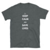 keep calm and save lives first responder shirt in grey