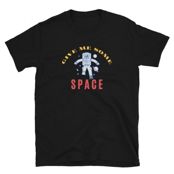 give me some space black t-shirt